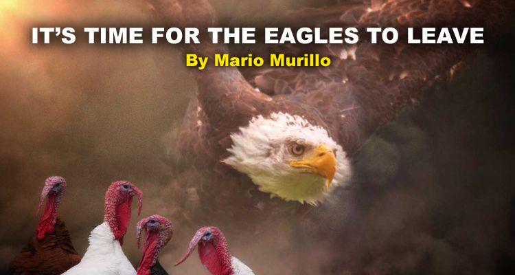 TIME TO LEAVE – By Mario Murillo