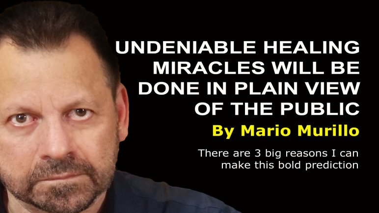 Undeniable healing miracles – Mario Murillo