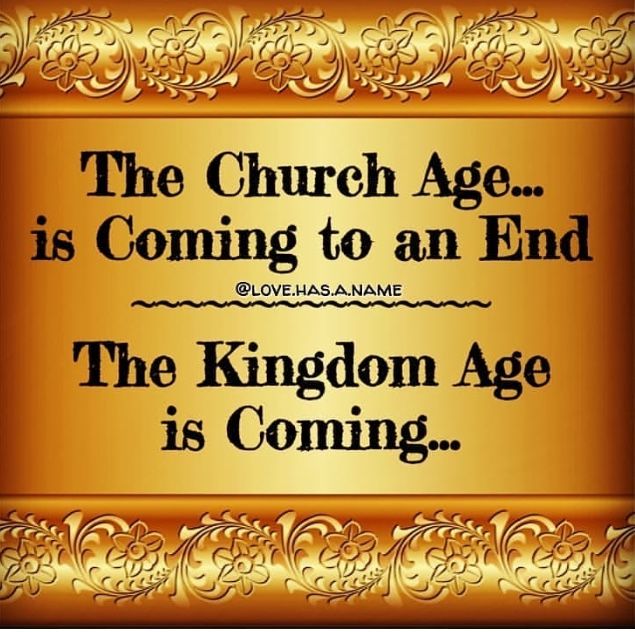 FROM THE CHURCH AGE INTO THE KINGDOM AGE – WHAT DOES IT LOOK LIKE?